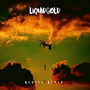 Raheem Kemet - Liquid Gold