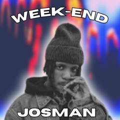 WEEK-END - JOSMAN
