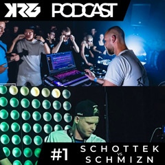 KRG PODCAST #2 PRES. SCHOTTEKK & SCHMIZN