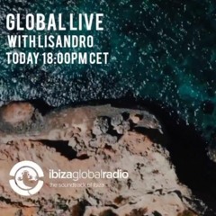 Lisandro - Ibiza Global Radio August - Summer 2023