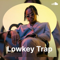 Lowkey Trap