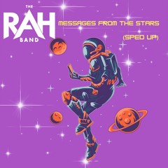 The RAH Band - Messages From The Stars (Sped Up)