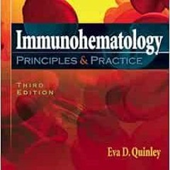 Access PDF EBOOK EPUB KINDLE Immunohematology: Principles and Practice: Principles an