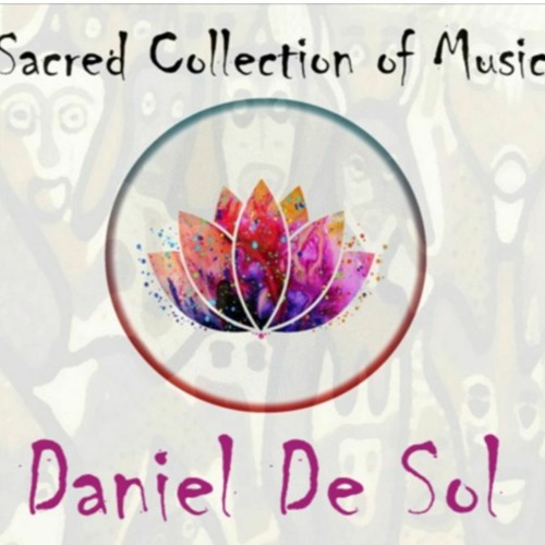 Sacred Collection of Music  - Daniel De Sol