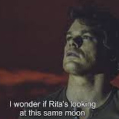 I wonder if rita is looking at the same moon - Dexter x Welcome and goodybye