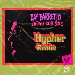 Ray Barretto - Trompeta y Trombón (Hypher Remix)