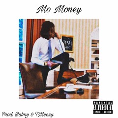 Mo Money (Prod. Balmy & TMEEZY Beats)