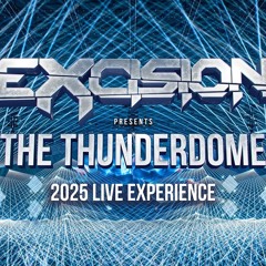 Excision presents The Thunderdome 2025 (Full Set)