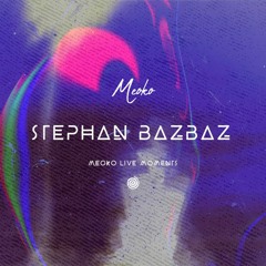 MEOKO Live Moments with Stephan Bazbaz - recorded @ Breakfast Club, Tel Aviv (15/12/2021)