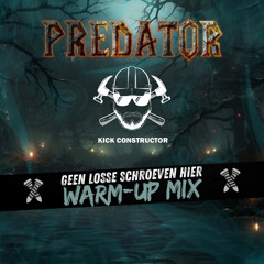 Predator warm-up mix by Kick Constructor