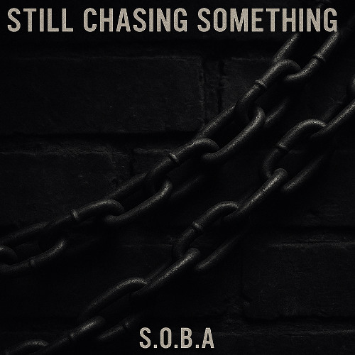 Still Chasing Something