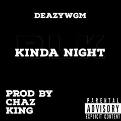 Kinda Night