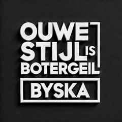 Ouwe Stijl is Botergeil #2 | OLDSKOOL RAW | BYSKA