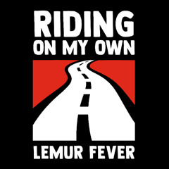 Riding On My Own