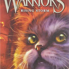 [VIEW] EPUB 📝 Warriors #4: Rising Storm (Warriors: The Prophecies Begin, 4) by  Erin