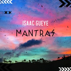 MANTRAS - NOW AVAILABLE ON ALL THE PLATFORMS