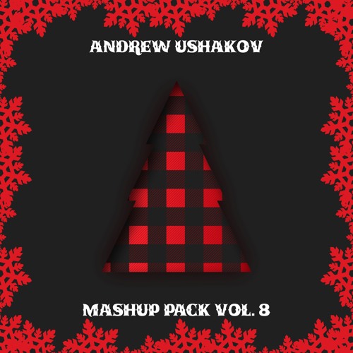 Andrew Ushakov - Mashup Pack vol. 8 [FREE DOWNLOAD]