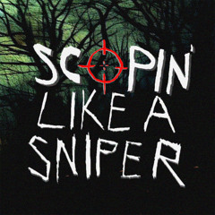 BODE - SCOPIN' LIKE A SNIPER (PROD. MINDDROUGHT X DJ CRYSTAL PALACE)