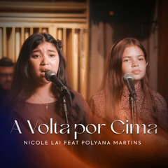 A Volta por Cima (feat. Polyana Martins)
