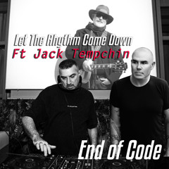 Let The Rhythm Come Down (Ft. Jack Tempchin)