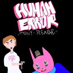 HUMAN ERROR FULL MIXTAPE