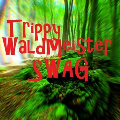 PHUNK D - TRIPPY WALDMEISTER SWAG  [FrenchTek]   #170-190BPM