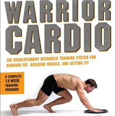 (ePUB) Download Warrior Cardio BY : Martin Rooney