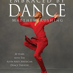 [FREE] KINDLE 📄 Embraced by Dance: Matthew Rushing by  Toni Lynn &  Andrew Eccles [K