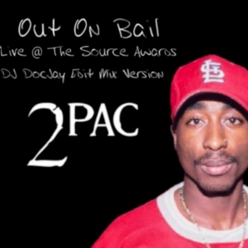 2pac / LG Experience - Out On Bail (Live At The Source Awards 94) Dj Docjay Edit Mix Version