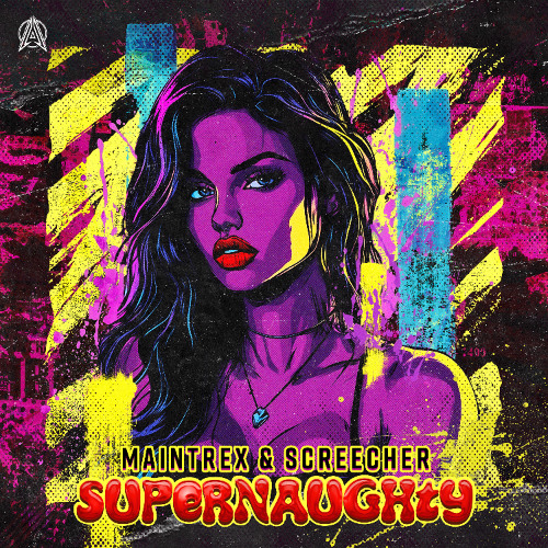 Maintrex & Screecher - Supernaughty