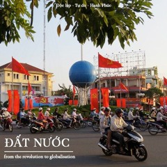 Đất Nước: From the Revolution to Globalisation