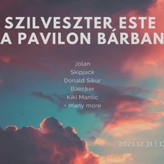 Skipjack - Budapest Pavilon Bár 2021.12.31.