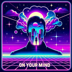 Midnight Soundwave - On Your Mind
