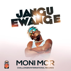 JANGU EWANGE - MONI MOR -  ProD Challenger