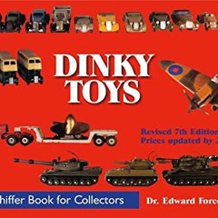 ( sr3t ) Dinky Toys (Schiffer Book for Collectors) by  Edward Force ( AHk )