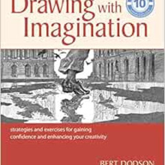 GET EBOOK ✓ Keys to Drawing with Imagination: Strategies and exercises for gaining co