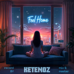 Ketenoz - Feel Home