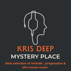 Mystery Place #2 Kris Deep Live Stream 01072025