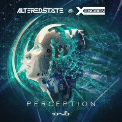 Altered State, Xenoben - Perception (Original Mix)