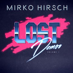 Mirko Hirsch - Fascination (unreleased demo version for TQ)