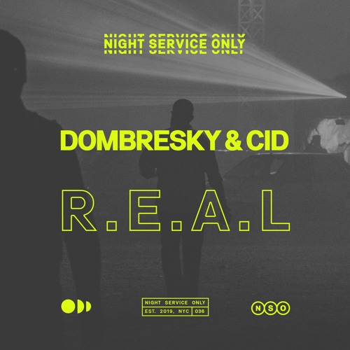 Dombresky & CID - R.E.A.L