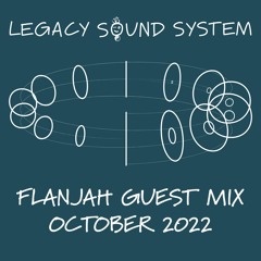 Flanjah - Guest Mix 10/22