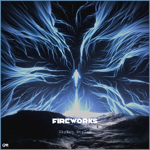 SkyZen Styles - Fireworks
