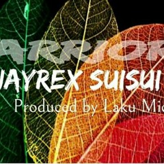 JayRex Suisui - Warrior (2021 PNG Music)