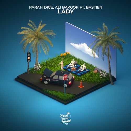Parah Dice & Ali Bakgor Ft. Bastien - Lady