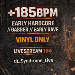+185BPM Early Hardcore // Gabber // Early Rave // Hakken - 100% VINYL ONLY - Livestream 184