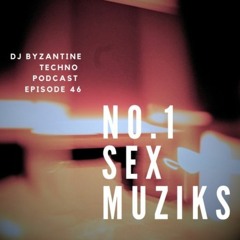 No. 1 Sex Muziks Ep.46