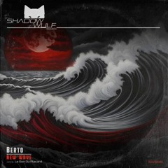Berto (DE) - New Wave (Le Son Du Placard Remix)