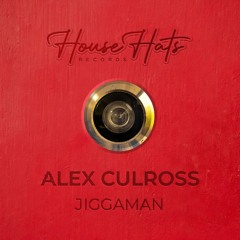Alex Culross - Jiggaman
