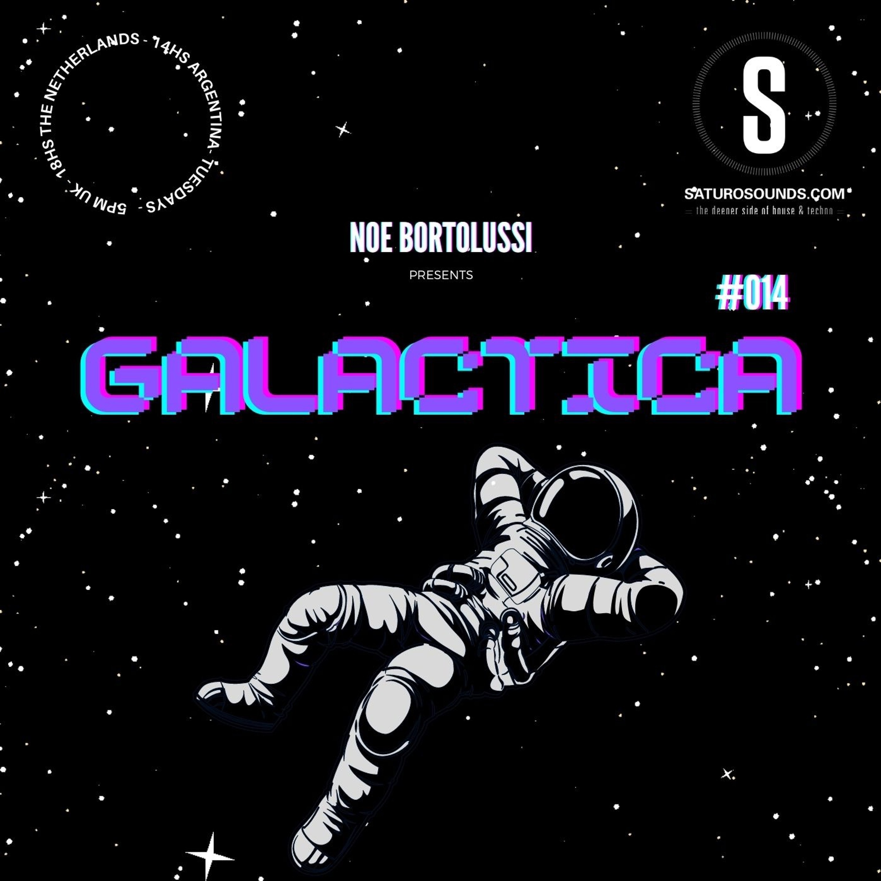 Noe Bortolussi pres. GALACTICA #014 [Saturo Sounds] episode artwork